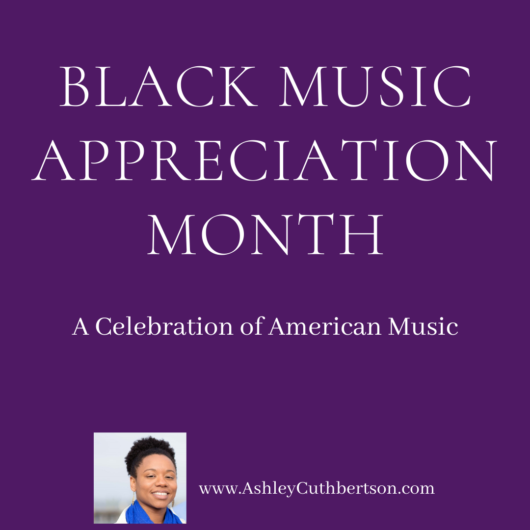 Black Music Appreciation Month, A Celebration of American Music