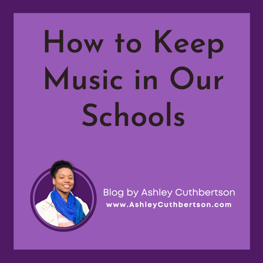 how-to-keep-music-in-our-schools-a-cuthbertson-consulting